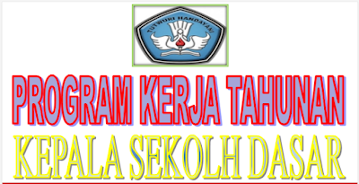 Contoh Program Kerja Tahunan Kepala Sekolah SD  Download Program Kerja Tahunan Kepala Sekolah SD 2018