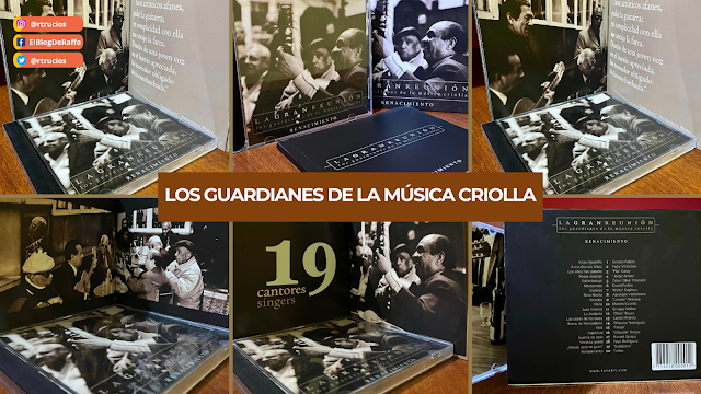 RENACIMIENTO: La Gran Reunión de Los Guardianes de la Música Criolla. Un disco para toda generación que quiera apreciar lo mejor del criollismo peruano
