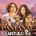 PANTANAL - CAPITULO 84