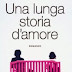 Anteprima 12 marzo: "Una lunga storia d'amore" di Remo Guerrini