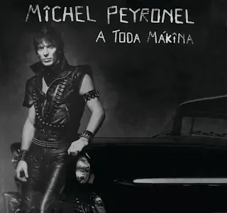 Michel Peyronel - A toda mákina (1984)