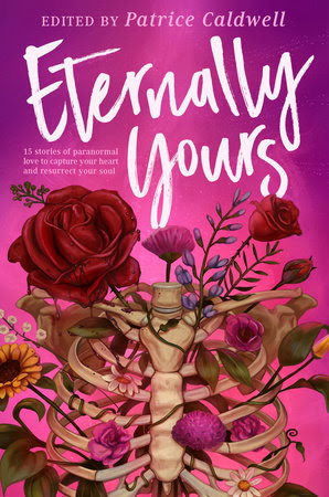 Eternally Yours ed. by Patrice Caldwell