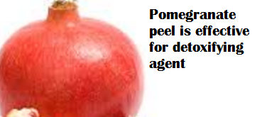 Pomegranate peel is effective for detoxifying agent