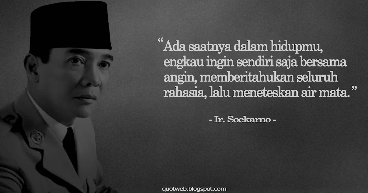 32 Kumpulan Kata Kata  Mutiara Soekarno Terkeren Kata Kata 