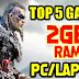 TOP 5 GAMES FOR 2GB RAM