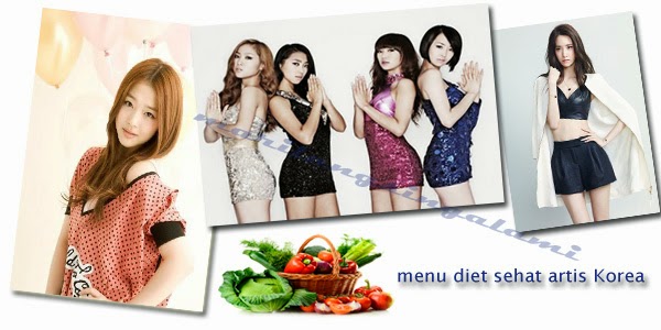 Menu Diet Sehat Ala Artis Korea Ini Bantu Kamu Cepat Langsing