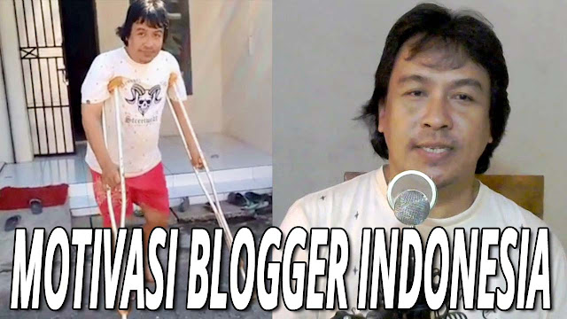 Video Motivasi Untuk Blogger Indonesia Agar Tetap Semangat Berkarya