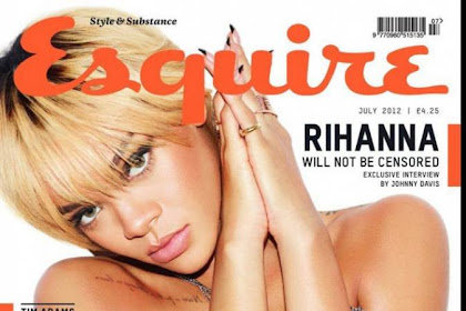 Rihanna Esquire UK July 2012