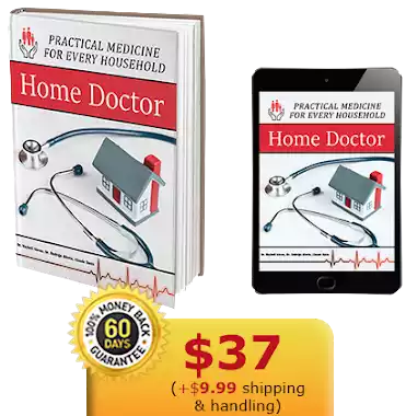 Home Doctor: Practical Medicine for Every Household: