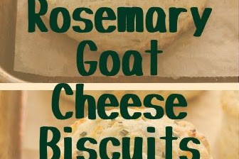 Rosemary Goat Cheese Biscuits