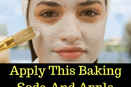 Apply This Baking Soda And Apple Vinegar Mask For 5 Minutes Daily And Watch The Results: Your Stains And Acne Will Disappear As If By A Magic!