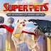 How can I watch DC Super-Pets? - Will Super-pets (2022) be on Netflix