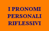 FRASI CON PRONOMI PERSONALI RIFLESSIVI