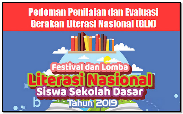 Pedoman Penilaian dan Evaluasi Gerakan Literasi Nasional (GLN)