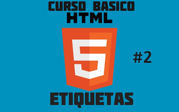 Curso Básico de html / Etiquetas (Parte 2)