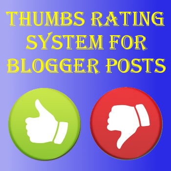 Thumbs Rating Widget for Blogspot blogs