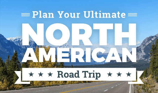 Plan Your Ultimate North American Road Trip