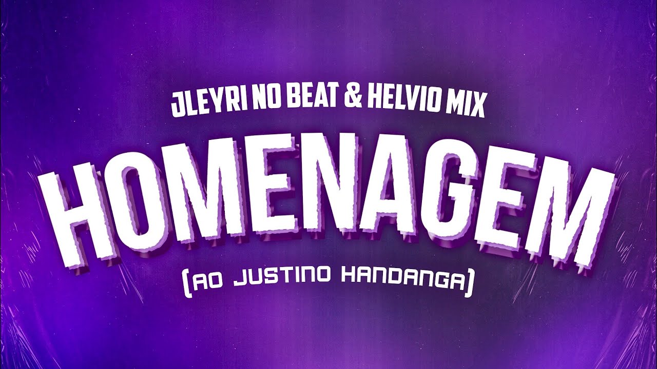 Jleyri No Beat & Helvio Mix - Homenagem Justino Handanga  Instrumental de afro house