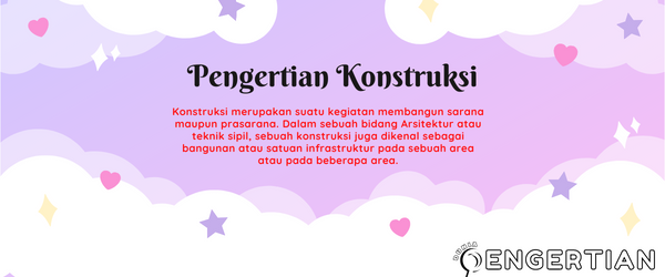 Pengertian Konstruksi