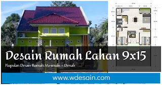 Desain rumah minimalis di lahan 9 x 15