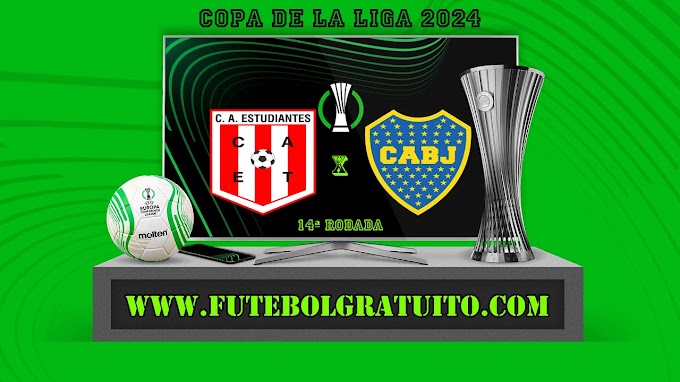 Assistir Estudiantes x Boca Juniors ao vivo online grátis 30/04/2024