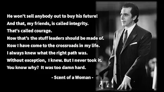 Quote of the Day: Reflections on Integrity, Courage, and Leadership from 'Scent of a Woman'