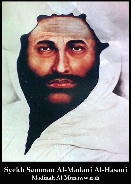 MANAQIB SYEKH SAMMAN AL-MADANI AL-HASANI (Sang Pendiri 