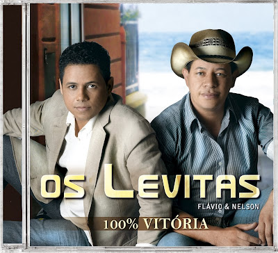 Os Levitas - 100 por cento Vitória -  Flávio e Nelson 2009