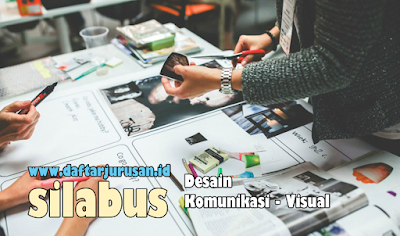 Daftar Silabus / Mata Kuliah Yang Dipelajari Pada Desain Komunikasi Visual