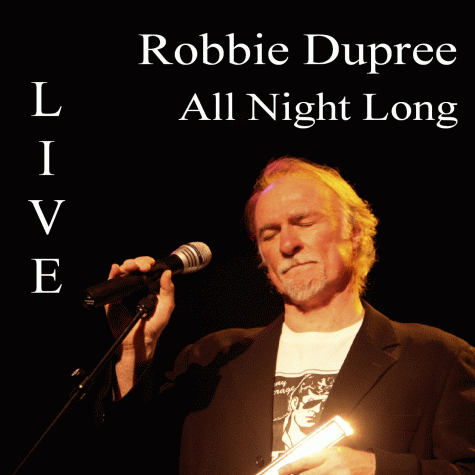 ROBBIE DUPREE - Live All Night Long (2013) mp3 download