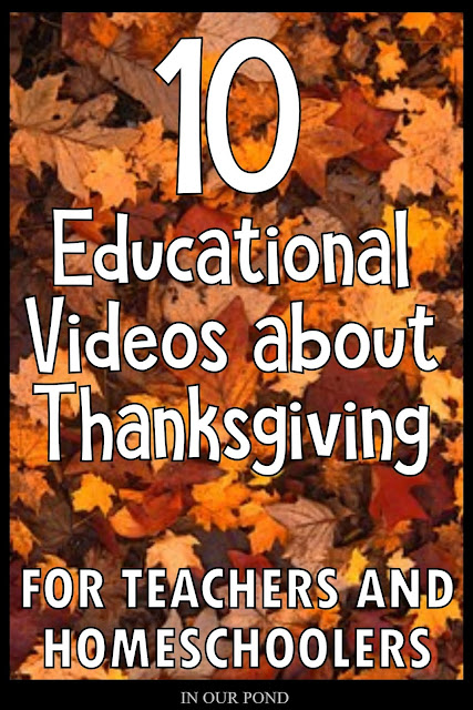 10 Youtube Videos to Learn about Thanksgiving // In Our Pond // homeschooling // theme unit // educational videos // Macy's Thanksgiving Day parade // Pilgrims // Wampanaog // Mayflower