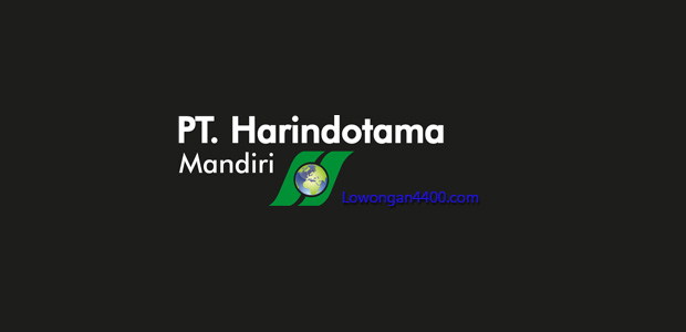 Lowongan Kerja PT. Harindotama Mandiri Jakarta