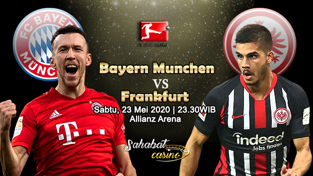  Prediksi Bola Bayern Munchen vs Frankfurt 23 Mei 2020