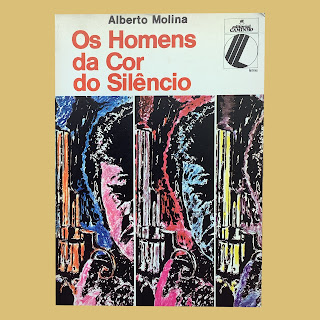 OS HOMENS DA COR DO CIMENTO de Alberto Molina