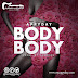 Music: Appyday - Body Body |@iamappyday