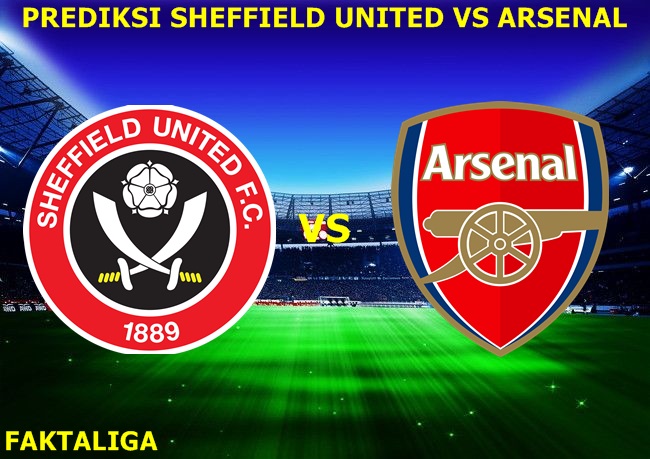 FaktaLiga - Prediksi Sheffield United vs Arsenal