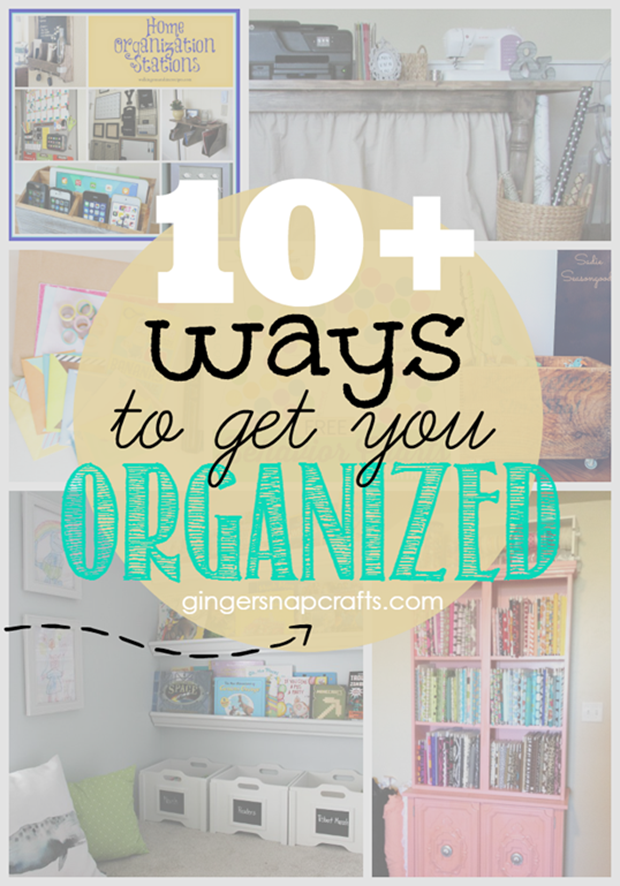 10  Ways to Get You Organized at GingerSnapCrafts.com #linkparty #organize_thumb
