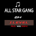 All Star Gang - I Level (Rap)• Download MP3 