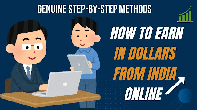 How to Earn in Dollars from India Online