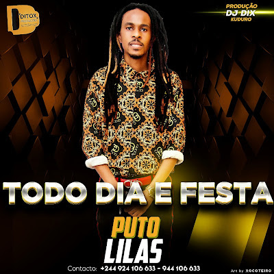 Puto Lilas – Todo Dia e Festa [Baixar]