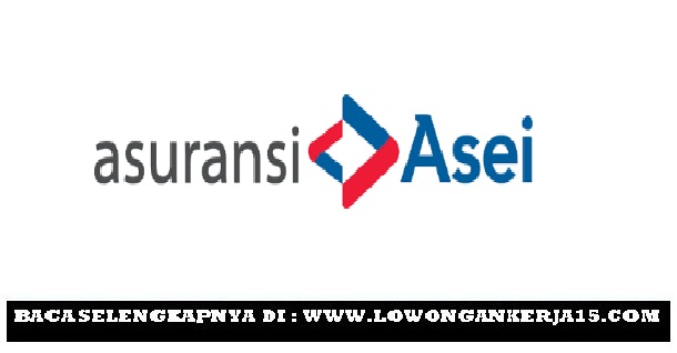 Lowongan Kerja PT Asuransi ASEI Indonesia (Persero 