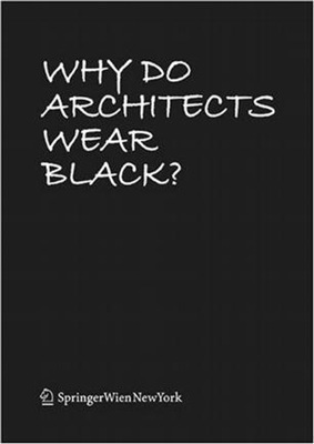 Why Do Architects Wear Black