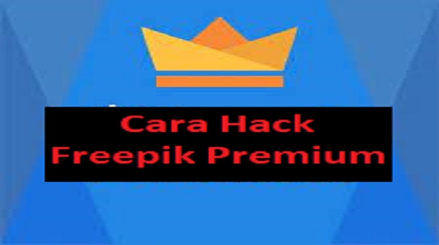 Cara Hack Freepik Premium