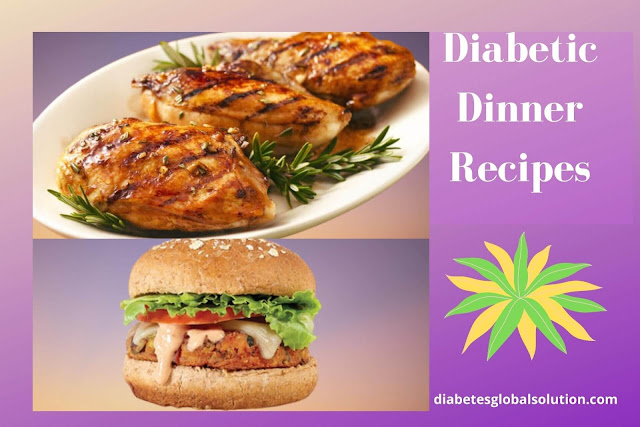 Diabetic Dinner Recipes
