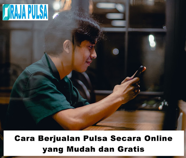 cara jualan pulsa online di shopee, cara jual pulsa online tanpa modal, cara jualan pulsa sendiri, jual pulsa di modalin, cara jual pulsa lewat hp android, cara jualan pulsa dan kuota bagi pemula, cara jualan pulsa lewat aplikasi, cara jualan pulsa sendiri tanpa aplikasi, Cara Jualan Pulsa Online Tanpa Modal yang Mudah dan Gratis