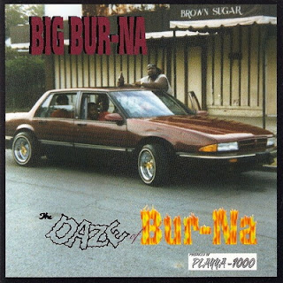 Big Bur-Na - The Daze Of Bur-Na (1995)