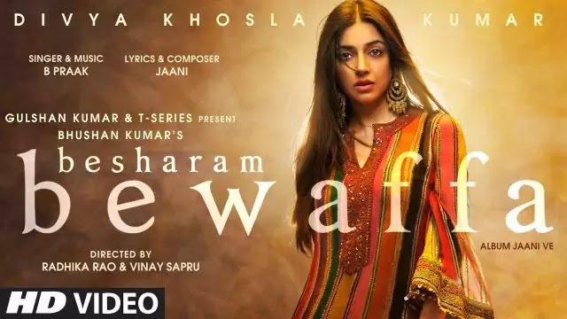 Besharam Bewafa Lyrics | B Praak