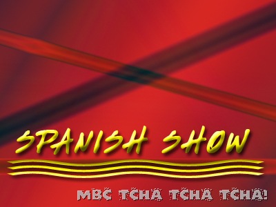 SPANISH SHOW