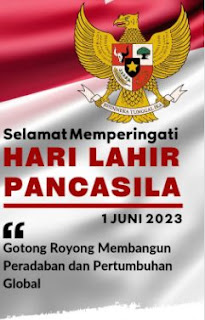 Selamat Memperingati Hari Lahir Pancasila 01 Juni 2023