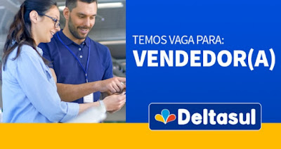 Deltasul contrata Vendedor (a) em Osório